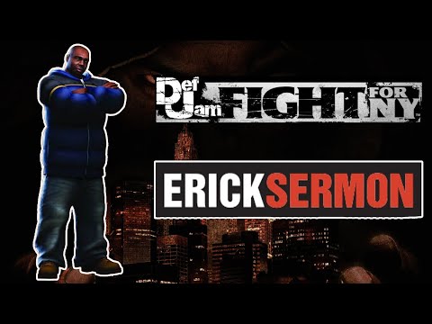 Def Jam FFNY: Character Showcase - Erick Sermon