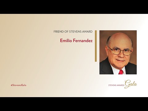 2019 Stevens Awards Gala - Friend of Stevens Award - Emilio Fernandez