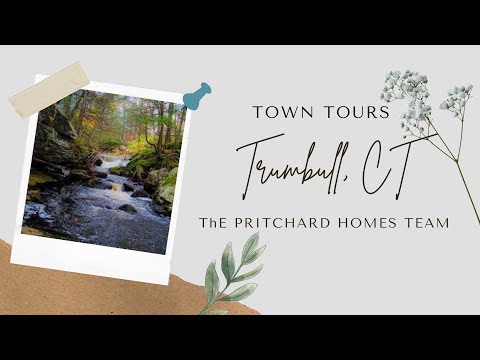 About Trumbull, CT- A town tour!