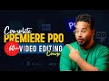 Premiere Pro Tutorial In Hindi Complete Video Editing Course 2025