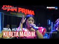 KERETA MALAM TRIA AULIA LIVE MUSIC OFFICIAL DIAN PRIMA