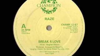 Break 4 Love - Raze