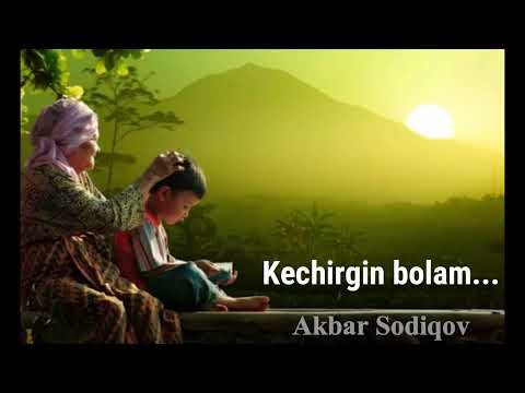 Akbar Sodiqov - Kechirgin bolam Premyera | Акбар Содиқов - Кечиргин болам Премера