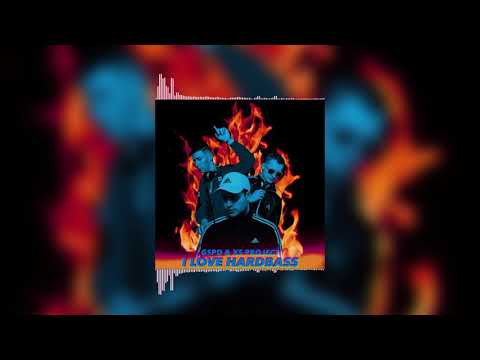 GSPD & XS Project - I love Hardbass