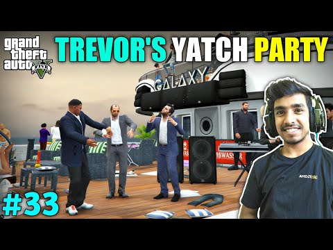 HOUSE CELEBRATION YATCH PARTY BY TREVOR | GTA V GAMEPLAY #33