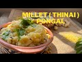 Millet Thinai Pongal