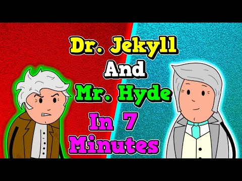 Dr Jekyll and Mr Hyde Summary || 7 Minute Summary