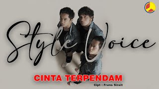 Download lagu Style Voice - Cinta Terpendam (Lagu Batak Terpopuler) mp3