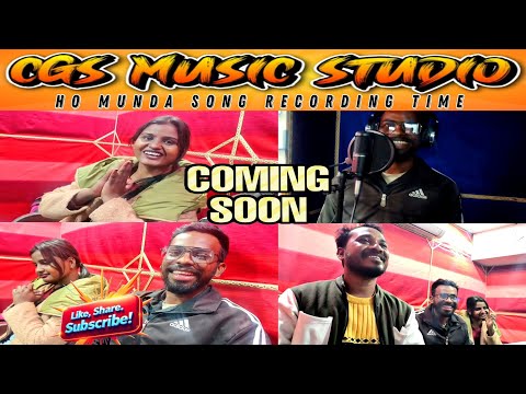 New Ho Munda Song Recording Time|| Cgs Music Studio||Ho Munda Song 2026
