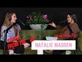 STARTED FROM THE BOTTOM PODCAST | with Natalie Madsen