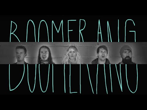 Boomerang - Walk Off the Earth
