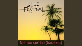 Nel tuo sorriso (karaoke Version) (Originally Performed By Francesco Sarcina)