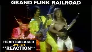 Musicians REACT to Grand Funk Railroad: Heartbreaker (1974 LIVE)