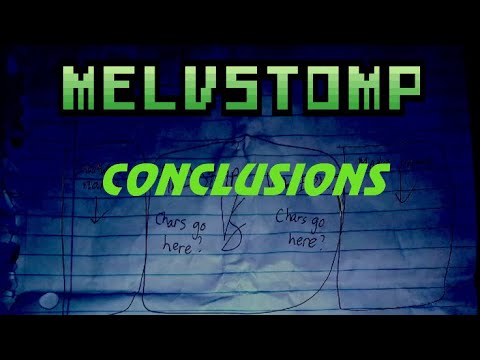 Melvstomp - Conclusions