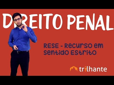 RESE - Recurso em Sentido Estrito