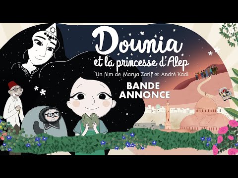 Bande-annonce Dounia et la Princesse d'Alep - Réalisation André Kadi Haut et court Distribution
