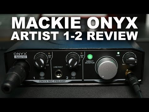 Mackie Onyx Artist 1-2 USB Audio Interface Review / Explained