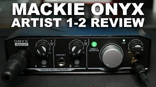 Video thumbnail for Mackie Onyx Artist 1-2 USB Audio Interface Review / Explained by Podcastage