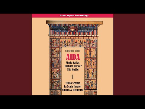 Aida: Act I, Scene 1 - Ritorna Vincitor!
