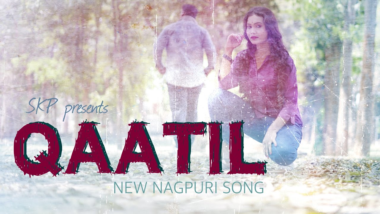 Qaatil | OFFICIAL VIDEO | New Nagpuri Song 2022 | SKP STUDIO | Shalimar | Sabir | Pinky