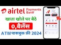 Airtel payment bank account open 2024 airtel payment bank account kaise khole | airtel payment bank