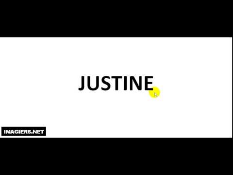 How to pronounce JUSTINE