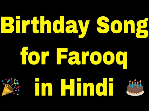 Birthday Song for Farooq - Happy Birthday Song for Farooq