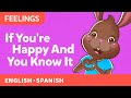 Canticos If You Re Happy And You Know It Bilingual Nursery Rhymes Learn In English And Spanish