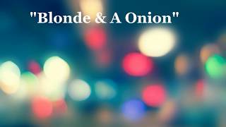 Young Dolph Blonde &amp; A Onion Lyrics
