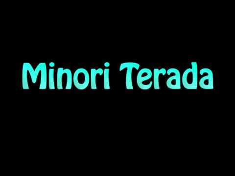 Learn How To Pronounce Minori Terada