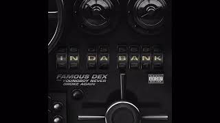 Famous Dex Feat. NBA YoungBoy &quot;In Da Bank&quot; (WSHH Exclusive - Official Audio)