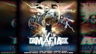 Da Mafia 6ix "Residence Evil" from #WatchWhatUWish [AUDIO]