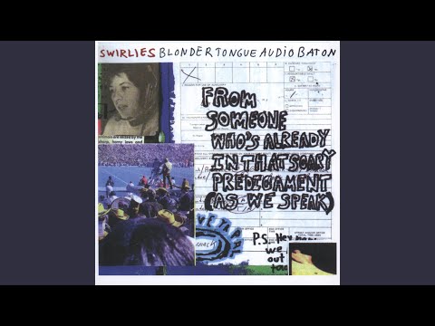 His Love Just Washed Away - Swirlies
