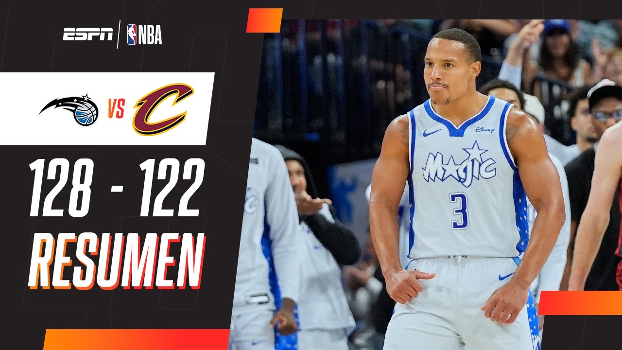DESMOND BANE HIZO VIBRAR AL MAGIC ANTE LOS CAVS EN ORLANDO | Orlando 128-122 Cleveland RESUMEN