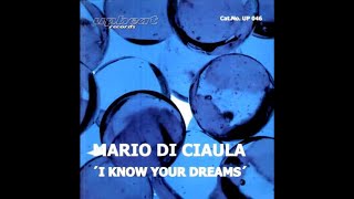 Mario Di Ciaula - I Know Your Dreams (Dr Gump Remix) (Trance 2000)