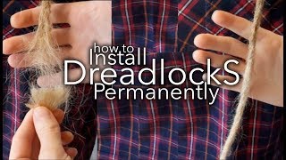 How to Permanently Install Dreadlock Extensions With No Products | Instant Dreads 2022