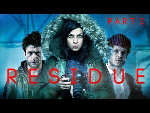 Residue: Part I (MYSTERY THRILLER full movie German, Mystery Movies German completely new 2025)