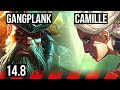GANGPLANK vs CAMILLE (TOP) | 900+ games, Godlike | NA Master | 14.8