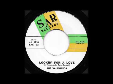 The Valentinos - Lookin' for a Love (1962)