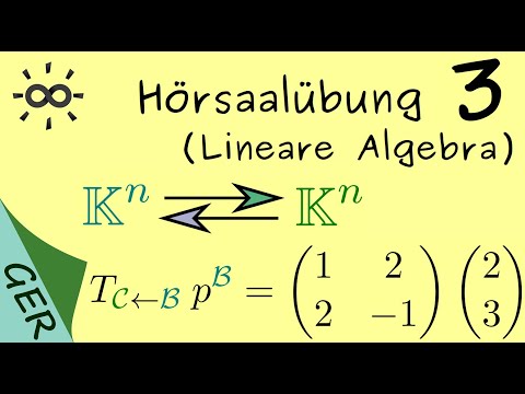 Hörsaalübung 3 Lineare Algebra Basiswechsel Dimension Lineare Unabhängig Koordinatenvektor