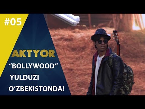 Aktyor-2 | 5-son “Bollywood” yulduzi O’zbekistonda! (31.03.2019)