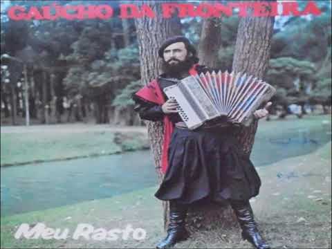GAUCHO DA FRONTEIRA - EU QUERO XOTE