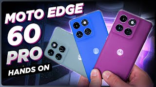 MOTO EDGE 60 PRO: HANDS ON!