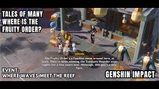 [Genshin Impact Event] Tales Of Many - Lakkaberry - Where Is The Fruity Order? - Anecdotes