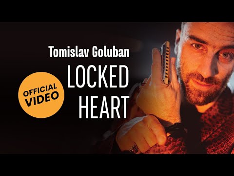 Tomislav Goluban - LOCKED HEART (Official video)