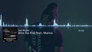 Bilo Da Kid feat. Maino - Get Money (Official Audio)