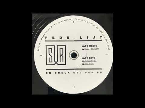 Fede Lijt - Gula Hedonista [SUR005]