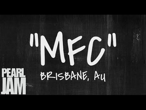MFC - Live in Brisbane, AU (02/11/2003) - Pearl Jam Bootleg