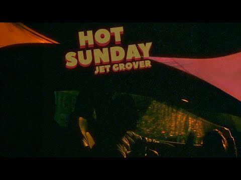 Jet Grover - Hot Sunday