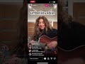 tori kelly - unbelievable (acoustic from instagram live 25/8)